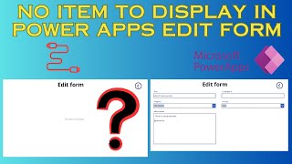 No Item to display in Edit forms error in Power apps  Solution powerapps powerplatform [upl. by Nahbois]