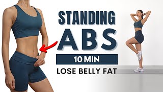 10 MIN STANDING ABS WORKOUT TO LOSE BELLY FAT  No Jumping No Squats No Lunges [upl. by Inger966]