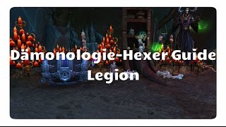 WoW DämonologieHexer Guide für Legion [upl. by Edie485]