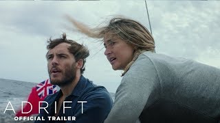 Adrift Official Trailer  In Cinemas 14 June 2018 [upl. by Sivat]