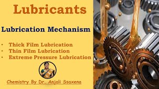 Lubrication mechanism  Lubricants  Mechanism Of Lubrication  Engineering Chemistry [upl. by Harmonie]