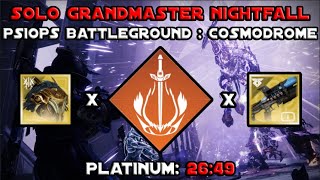 Solo Grandmaster Nightfall  PsiOps Battleground Cosmodrome In 26 Mins  Solar Warlock Destiny 2 [upl. by Libb560]