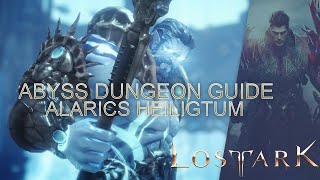 Alarics Heiligtum Abyss Dungeon Guide  Alarics Sanctuary Abyssal Dungeon German  Lost Ark [upl. by Sanchez]