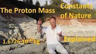 Constants of Nature The Proton Mass [upl. by Millicent]