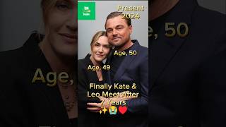 Kate amp Leo Titanic’s duo reunited after 7 years ❤️✨ leonardodicaprio katewinslet titanic [upl. by Vorster]