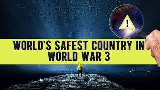 worlds safest countries in world war 3 [upl. by Rao]