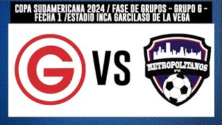 EN VIVO Garcilaso  Metropolitanos  Copa Sudamericana por DeChalaca Radio [upl. by Airdnaz968]