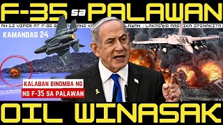 F35 WINASAK ANG KALABAN SA PALAWAN13 CHINESE NAHULI SA EASTERN SAMAR OIL DEPOT WINASAK NG ISRAEL [upl. by Aiclef]