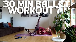 30 MIN BALLET FULL BODY WORKOUT 7BALLETWarm upLegs AbsButt and StretchingPILATES with Style [upl. by Barbette]