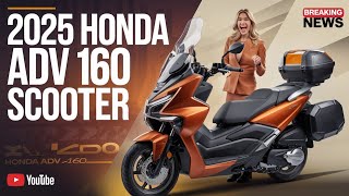 🚀Honda ADV 160 2025 Review Whats New and Improved 🛵🌄 honda adv160 [upl. by Notsnorb382]