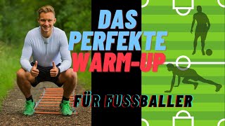 Perfektes Warm up vor dem Fußball Training  Spiel [upl. by Junji403]