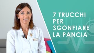 7 trucchi per sgonfiare la PANCIA [upl. by Introc]