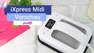 iXpress Midi Transferpresse  Vorschau [upl. by Nnylatsirk]