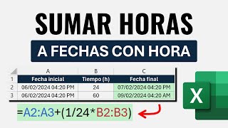 Cómo Sumar Horas a una Fecha con Hora en Excel Fórmula Simple [upl. by Goldsworthy]