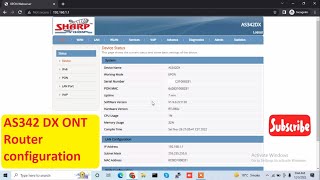 AS342 DX ONT Router configuration  Sharp vision router configuration PPPoE Mode [upl. by Berti]