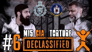 CIA AND MI5 TORTURE MOAZZAM BEGG DECLASSIFIED PODCAST 6 [upl. by Noslien]