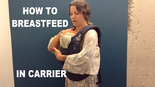 How Do I Breastfeed in Baby Carrier  Original  Ergobaby [upl. by Udenihc]