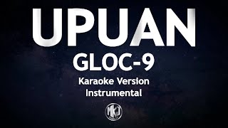 Upuan Gloc 9 Karaoke Version High Quality Instrumental [upl. by Horst]