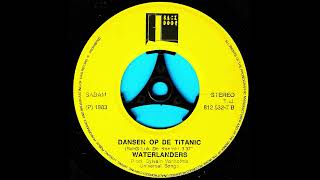 Dansen op de Titanic  De Waterlanders [upl. by Enamart]