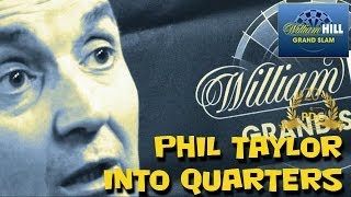 Phil Taylor into quarter finals at the William Hill Grand Slam of Darts [upl. by Ernesta]