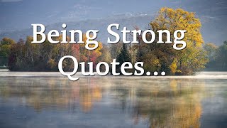 Being Strong Quotes  Be Strong Always With Audio [upl. by Esilec744]