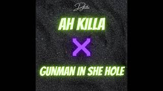 ah killa x gunman in she hole 2021 hits Squid amp Trinidad Killa [upl. by Albright112]