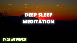 Powerful Deep Sleep Meditation  By Dr Joe Dispenza [upl. by Thornie111]