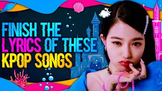 FINISH THE LYRICS OF THESE KPOP SONGS ICONIC LINES 4 ✨ [upl. by Rosenthal]