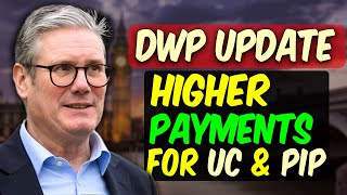 Big DWP Update Higher Payments Coming for Universal Credit and PIP – Are You Eligible [upl. by Einahc303]