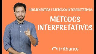 Hermenêutica e Métodos Interpretativos  Métodos Interpretativos [upl. by Ahsemo301]