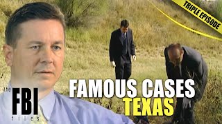 Famous FBI Cases Texas  TRIPLE EPISODE  The FBI Files [upl. by Ynohtn]