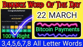 Binance Word Of The Day  Bitcoin Payments Theme  Crypto Wodl Answers [upl. by Dasi]