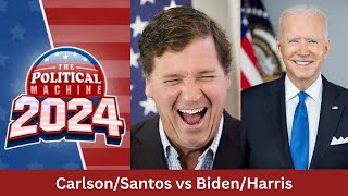 The Political Machine 2024 CarlsonSantos vs BidenHarris [upl. by Havot]