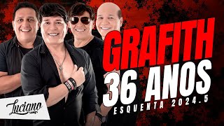 BANDA GRAFITH  ESQUENTA 36 ANOS 2k24 LucianoSongs [upl. by Omsare]