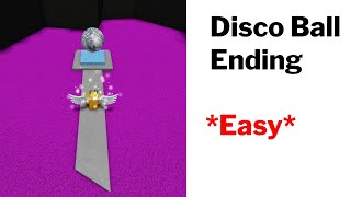 How to get the Disco Ball Ending in Easiest Game on Roblox [upl. by Ylra]