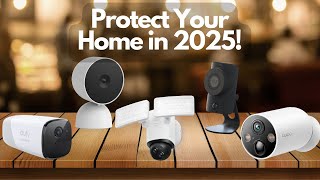 Top 5 Home Security Cameras of 2025 – Ultimate Guide for Safety amp Peace of Mind [upl. by Torrie733]