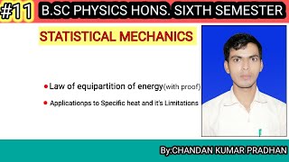 STATISTICAL MECHANICS Law of equipartition of energy with proof and applications [upl. by Plumbo]