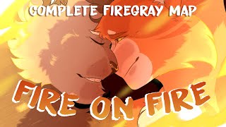 FIRE ON FIRE 🔥 COMPLETE FIREGRAY MAP [upl. by Nyltak933]