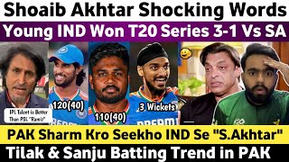 Shoaib Akhtar Shocked on Ind Won T20 Series 31 Vs SA  Pak Media on Tilak amp Sanju 100 Vs SA 2024 [upl. by Prebo766]