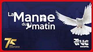 LA MANNE DU MATIN  12 OCTOBRE 𝟐𝟎𝟐𝟒 [upl. by Rasmussen]