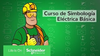 Curso Gratis de Simbología Eléctrica Básica de Schneider Electric [upl. by Ielarol]