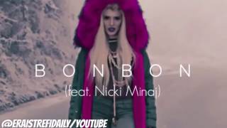 Era istrefi  Bonbon ft Nicki Minaj RemixNot Official [upl. by Gaither852]