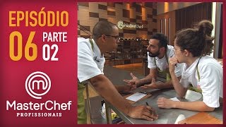 MASTERCHEF PROFISSIONAIS 08112016  PARTE 2  EP 6  TEMP 01 [upl. by Farrish]