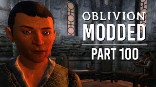 Oblivion Modded  Part 100  The Path of Dawn [upl. by Conlon182]