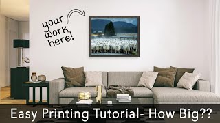 Printing BIG Prints Explained Simply  From Lightroom Classic to Print Shop [upl. by Wayolle]