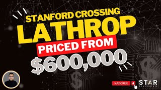 Check out homes in Stanford Crossing at LATHROP CA Priced from 600Ks [upl. by Amik]