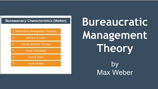 Bureaucratic Management Theory Explained Max Weber [upl. by Jammin]