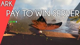 PAY TO WIN ARK SERVER  Ark Survival Evolved Unofficial PvP [upl. by Allehs]