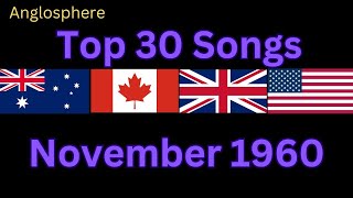 Anglosphere Top 30 November 1960 [upl. by Hessney280]