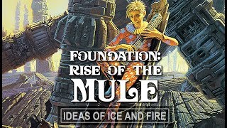 Foundation The Mules Conquest of the Galaxy [upl. by Aryc]